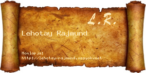 Lehotay Rajmund névjegykártya
